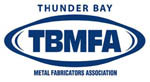 Thunder Bay Oil Sands Consortium renamed the Thunder Bay Metal Fabricators Association
